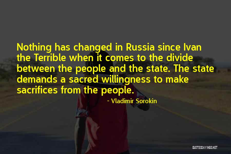 People Sacrifice Quotes By Vladimir Sorokin People Sacrifice Quotes By Vladimir Sorokin