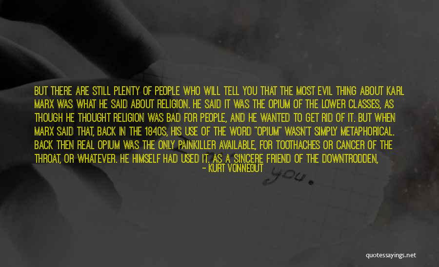 People Saying Bad Things About You Quotes By Kurt Vonnegut People Saying Bad Things About You Quotes By Kurt Vonnegut