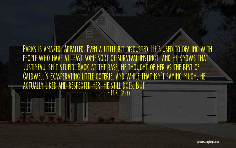 People Saying Stupid Things Quotes By M.R. Carey People Saying Stupid Things Quotes By M.R. Carey