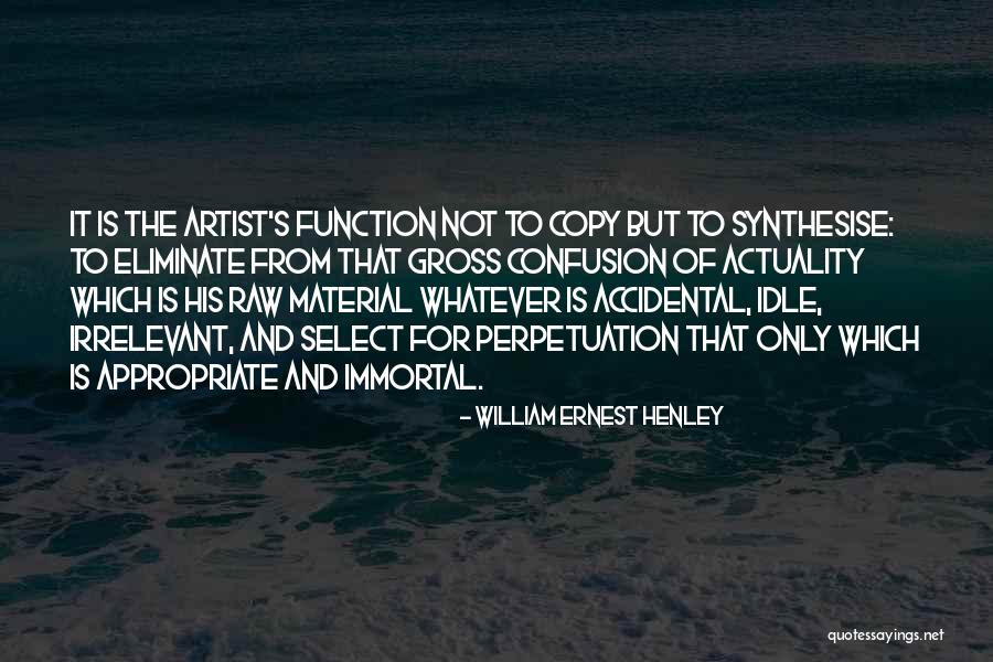 People Seeking Attention Quotes By William Ernest Henley People Seeking Attention Quotes By William Ernest Henley