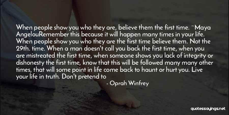 People Show You Who They Are Quotes By Oprah Winfrey People Show You Who They Are Quotes By Oprah Winfrey