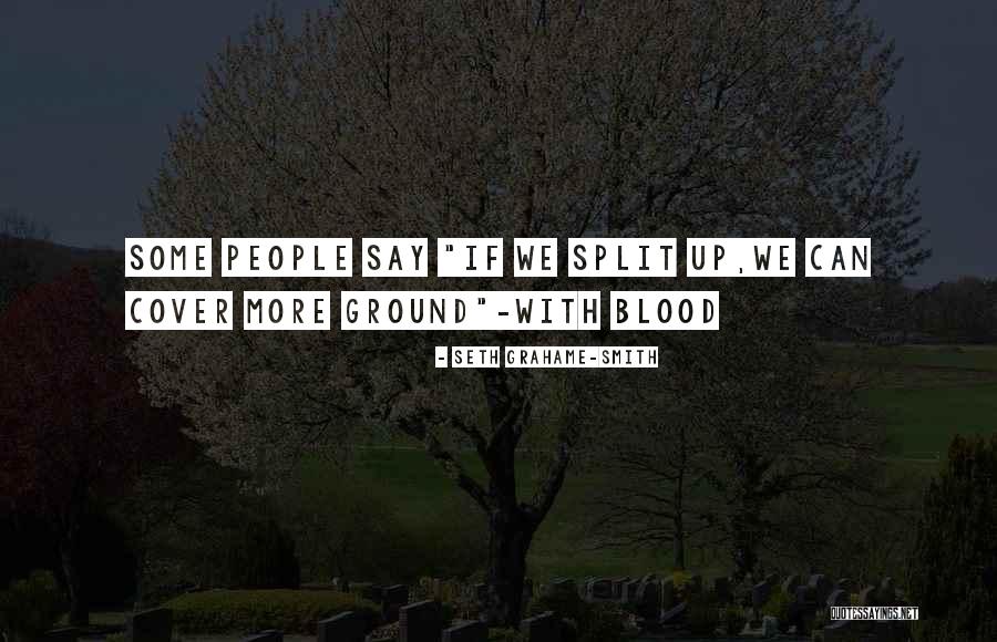 People Some People Quotes By Seth Grahame-Smith People Some People Quotes By Seth Grahame-Smith