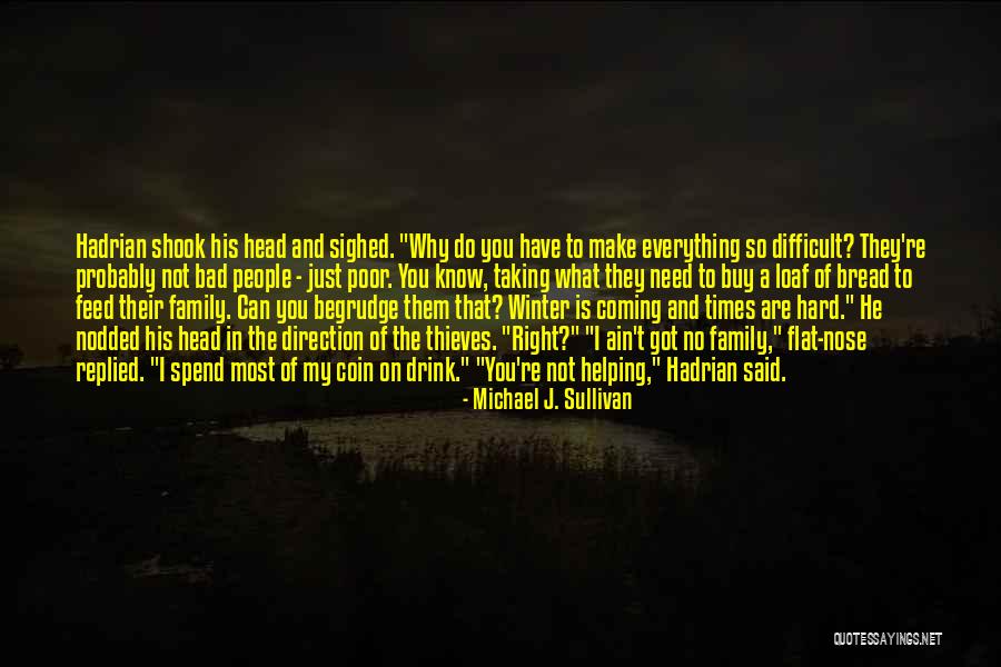 People Sometimes Buy Quotes By Michael J. Sullivan