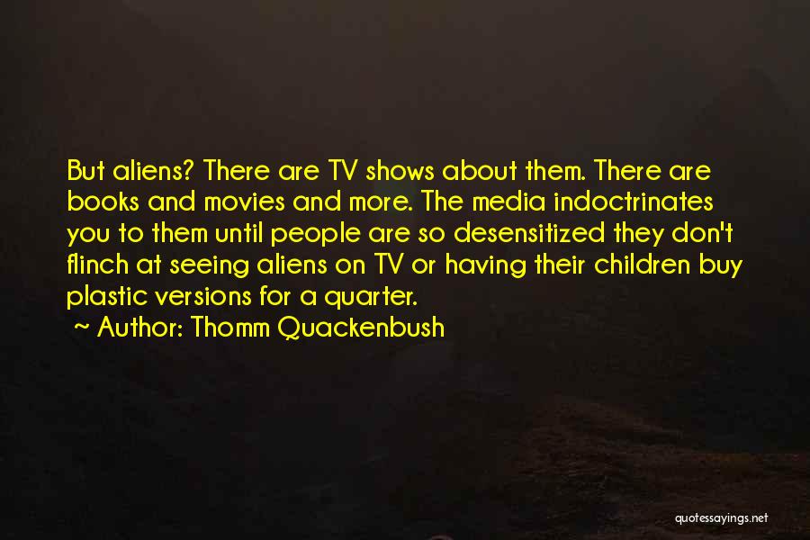 People Sometimes Buy Quotes By Thomm Quackenbush
