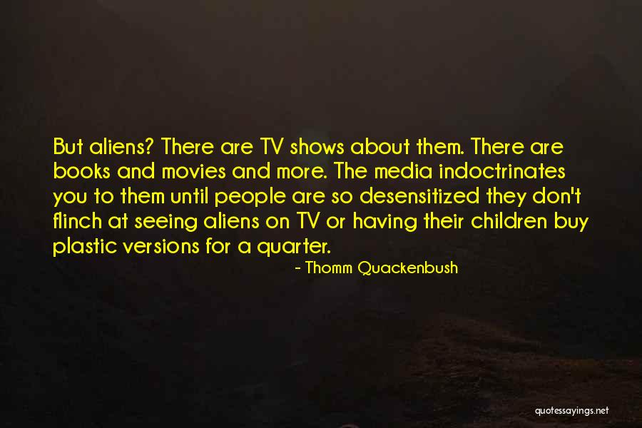 People Sometimes Buy Quotes By Thomm Quackenbush