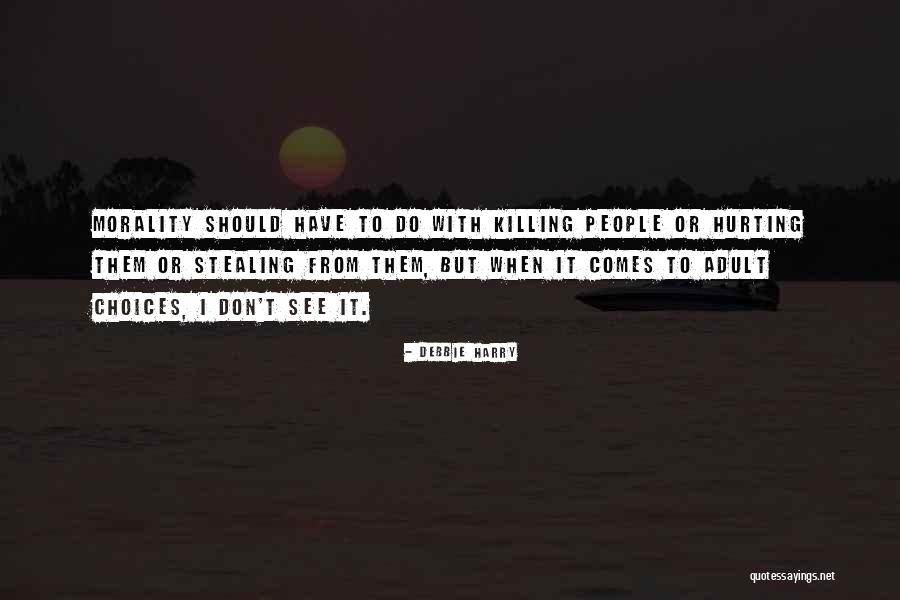 People Stealing Quotes By Debbie Harry People Stealing Quotes By Debbie Harry