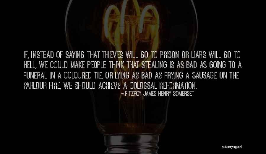 People Stealing Quotes By FitzRoy James Henry Somerset People Stealing Quotes By FitzRoy James Henry Somerset