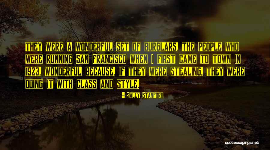 People Stealing Quotes By Sally Stanford People Stealing Quotes By Sally Stanford