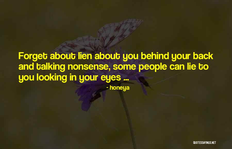 People Talking About You Behind Your Back Quotes By Honeya