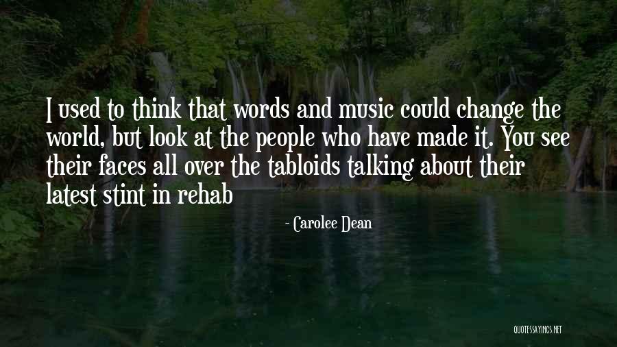 People Talking About You Quotes By Carolee Dean People Talking About You Quotes By Carolee Dean