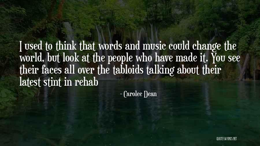 People Talking About You Quotes By Carolee Dean