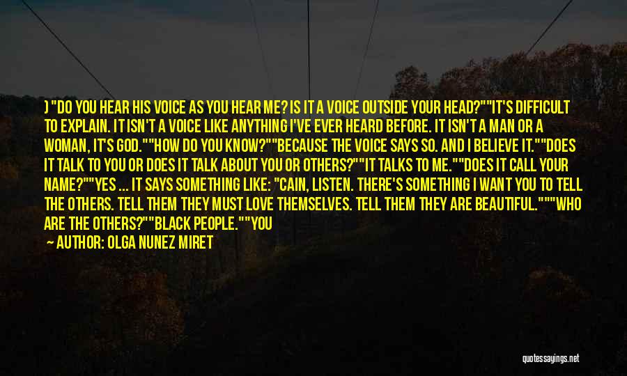 People Talking About You Quotes By Olga Nunez Miret