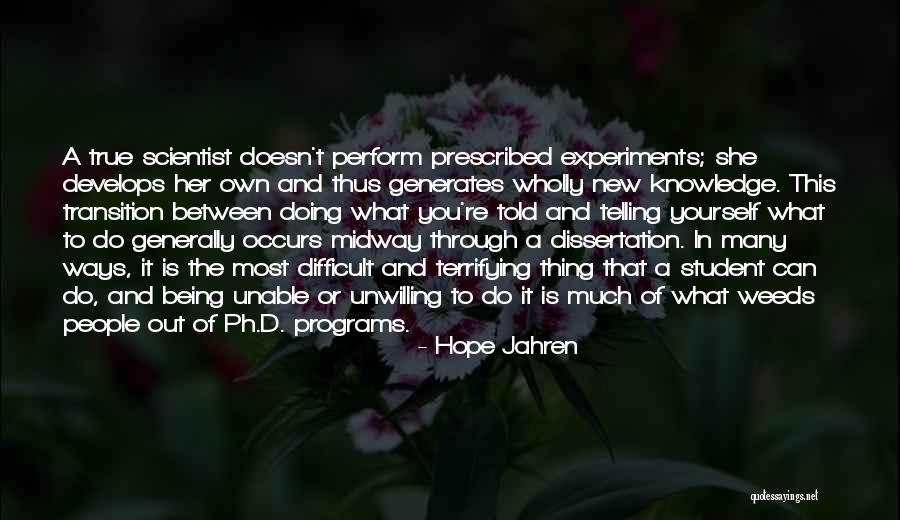 People Telling You What To Do Quotes By Hope Jahren People Telling You What To Do Quotes By Hope Jahren