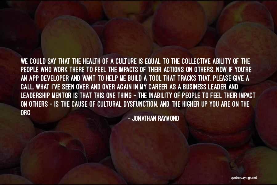 People Telling You What To Do Quotes By Jonathan Raymond People Telling You What To Do Quotes By Jonathan Raymond