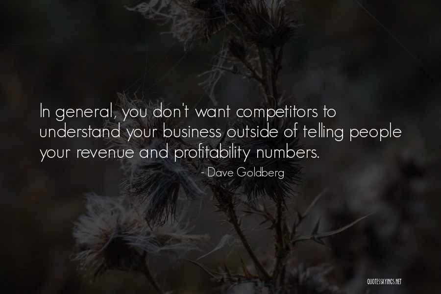 People Telling Your Business Quotes By Dave Goldberg People Telling Your Business Quotes By Dave Goldberg