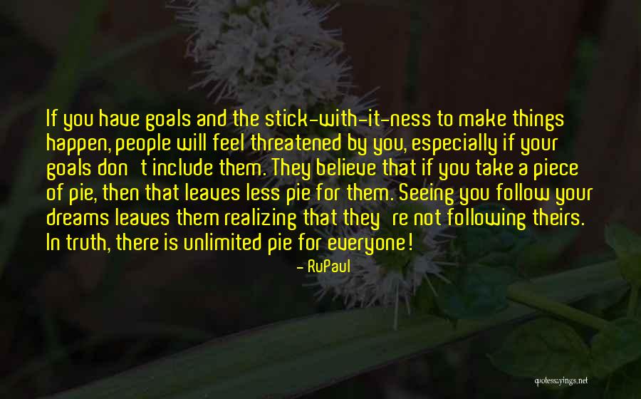 People That Make You Feel Less Quotes By RuPaul People That Make You Feel Less Quotes By RuPaul