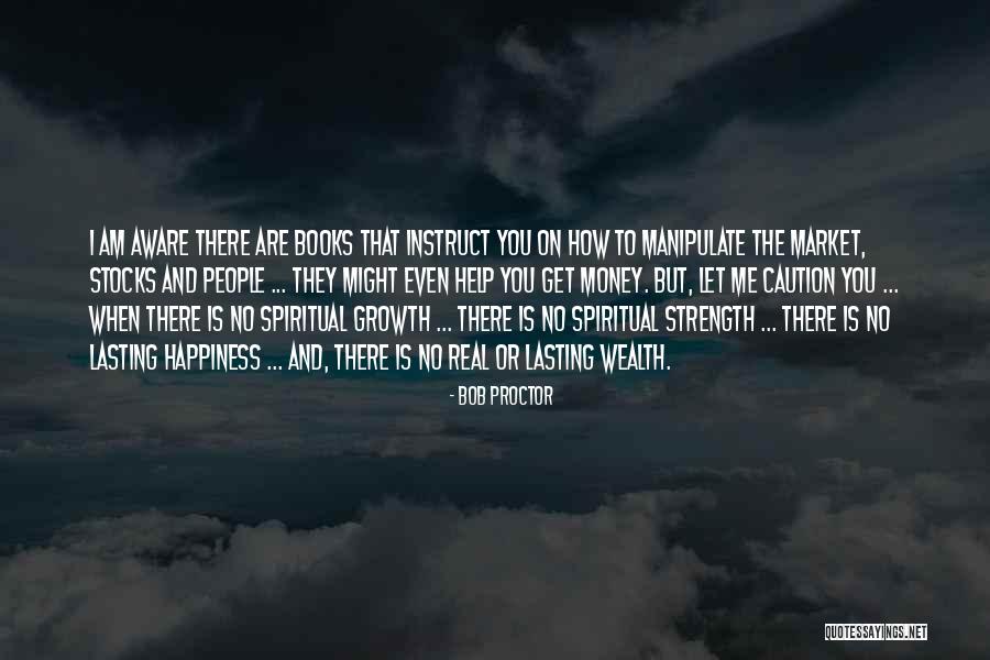 People That Manipulate Quotes By Bob Proctor People That Manipulate Quotes By Bob Proctor