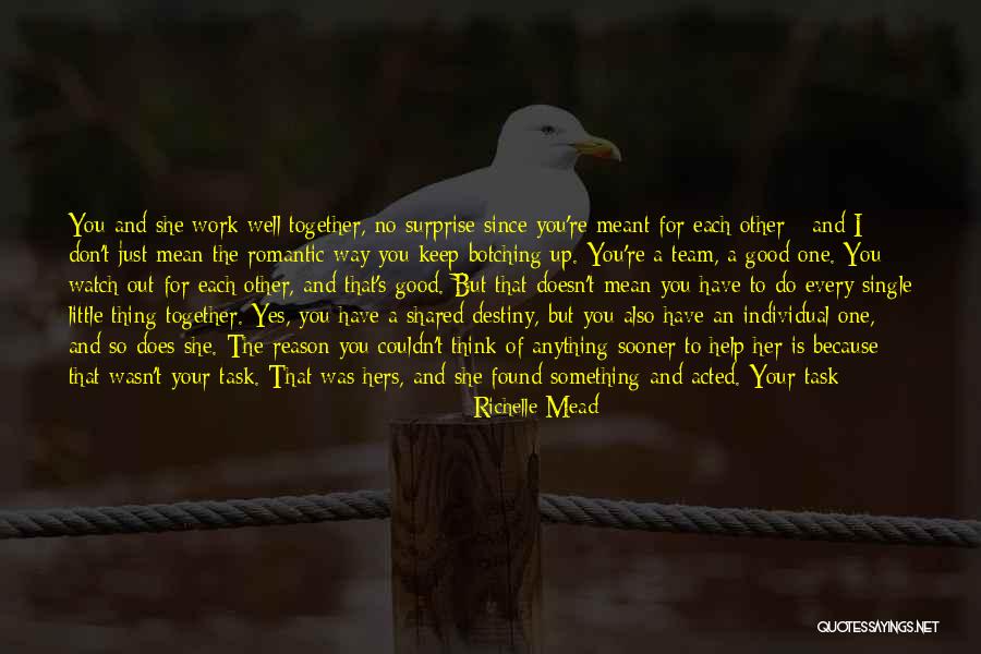 People That Mean You No Good Quotes By Richelle Mead People That Mean You No Good Quotes By Richelle Mead