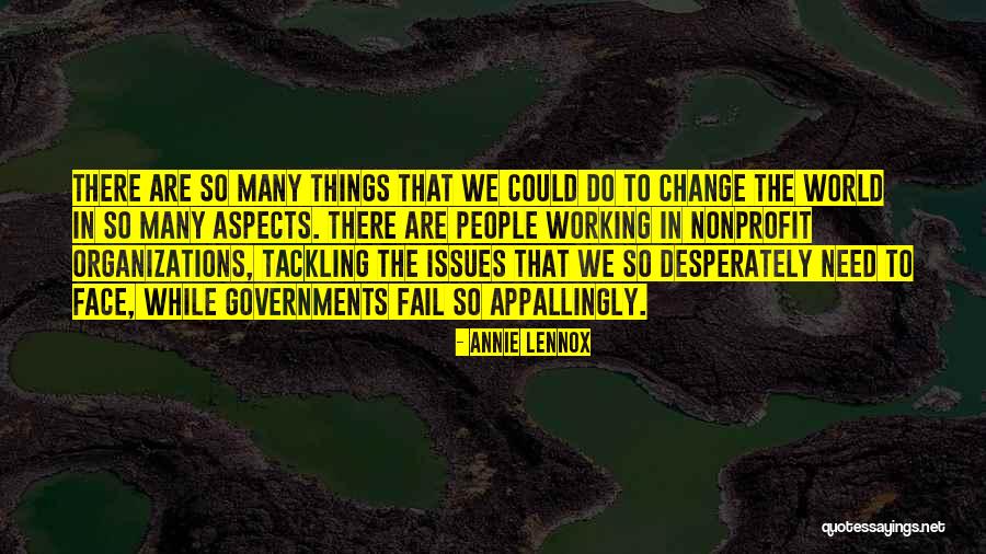 People That Need To Change Quotes By Annie Lennox People That Need To Change Quotes By Annie Lennox