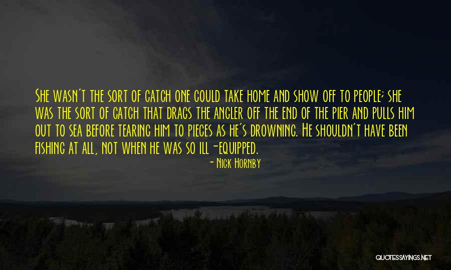 People That Show Off Quotes By Nick Hornby People That Show Off Quotes By Nick Hornby
