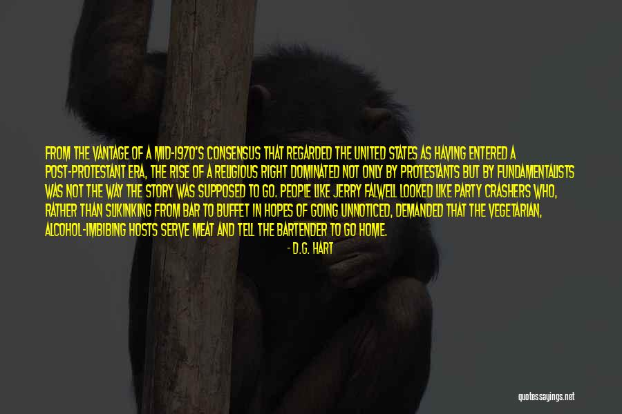 People That Think Their Right But Are Not Quotes By D.G. Hart People That Think Their Right But Are Not Quotes By D.G. Hart