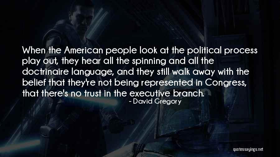 People That Walk Away Quotes By David Gregory People That Walk Away Quotes By David Gregory