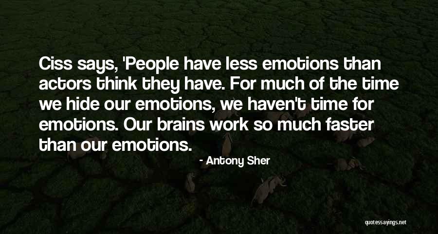 People The Hide Quotes By Antony Sher People The Hide Quotes By Antony Sher