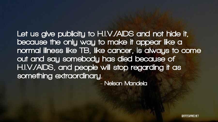 People The Hide Quotes By Nelson Mandela People The Hide Quotes By Nelson Mandela