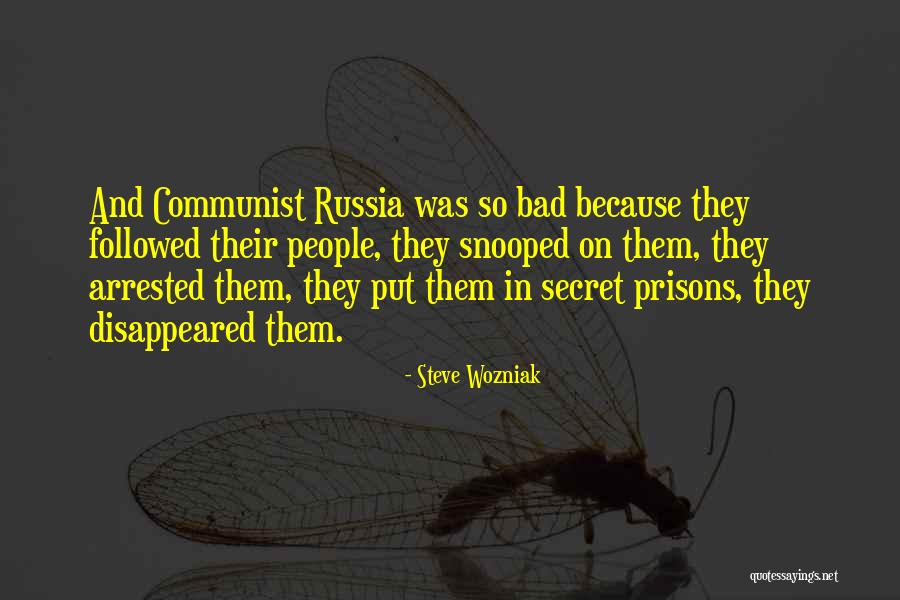 People They Arrested Quotes By Steve Wozniak People They Arrested Quotes By Steve Wozniak