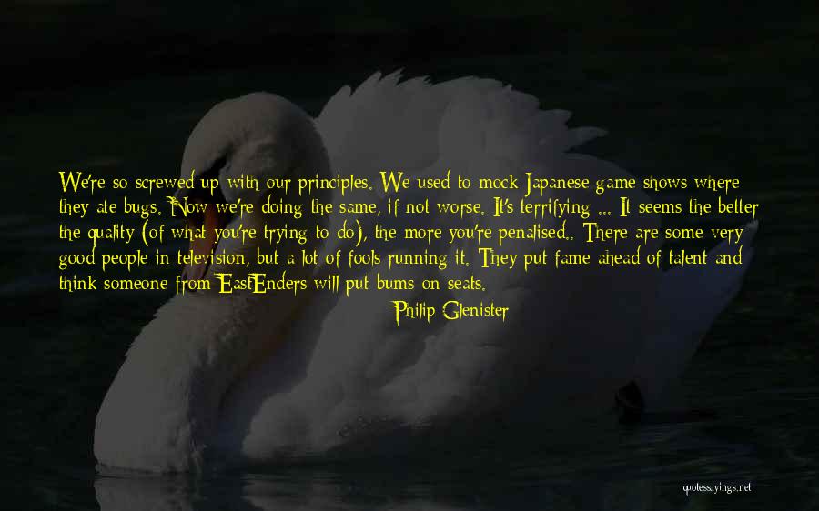 People They Put Quotes By Philip Glenister People They Put Quotes By Philip Glenister