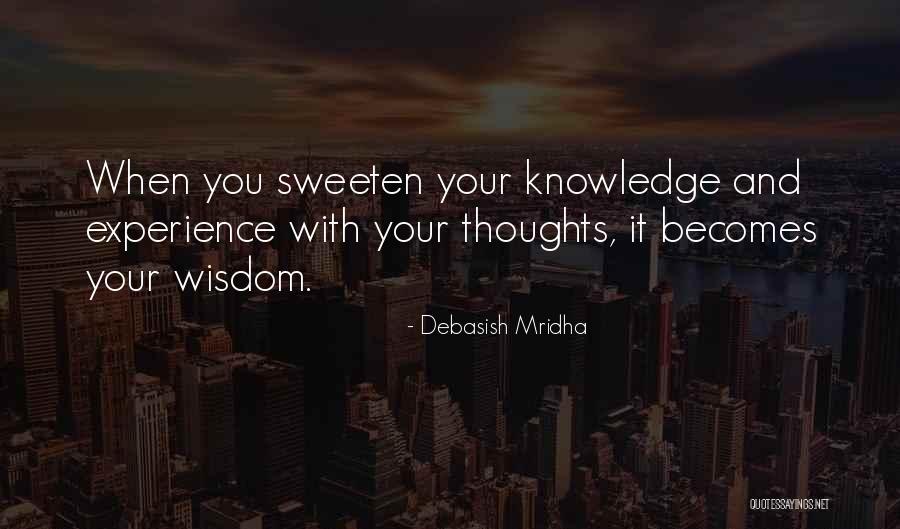 People Touching Our Lives Quotes By Debasish Mridha People Touching Our Lives Quotes By Debasish Mridha