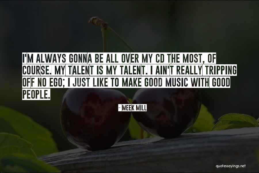 People Tripping Quotes By Meek Mill People Tripping Quotes By Meek Mill