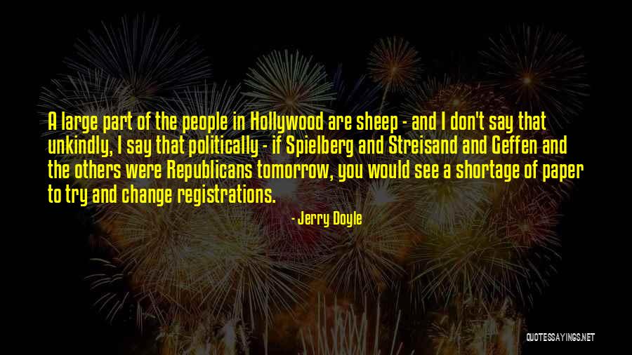People Try To Change You Quotes By Jerry Doyle People Try To Change You Quotes By Jerry Doyle