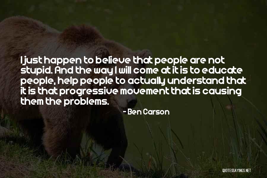 People Try To Destroy Me Quotes By Ben Carson People Try To Destroy Me Quotes By Ben Carson