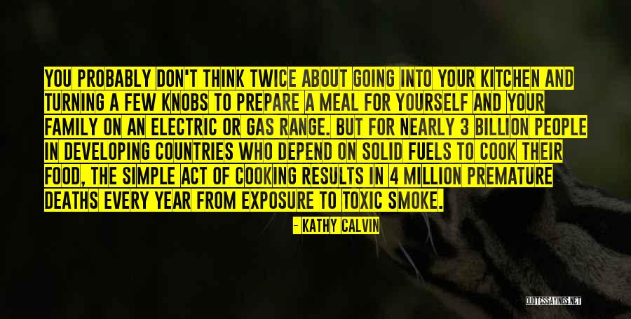 People Turning On You Quotes By Kathy Calvin People Turning On You Quotes By Kathy Calvin