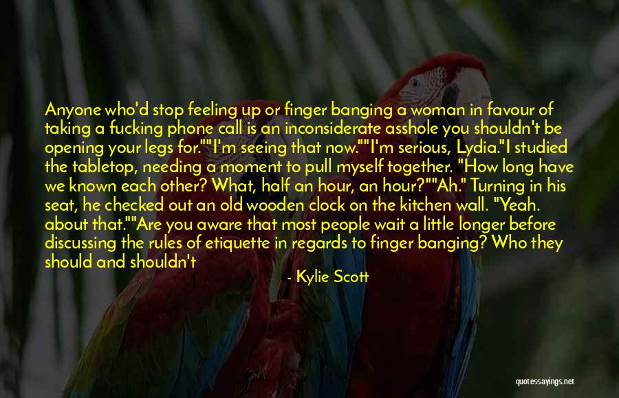 People Turning On You Quotes By Kylie Scott People Turning On You Quotes By Kylie Scott