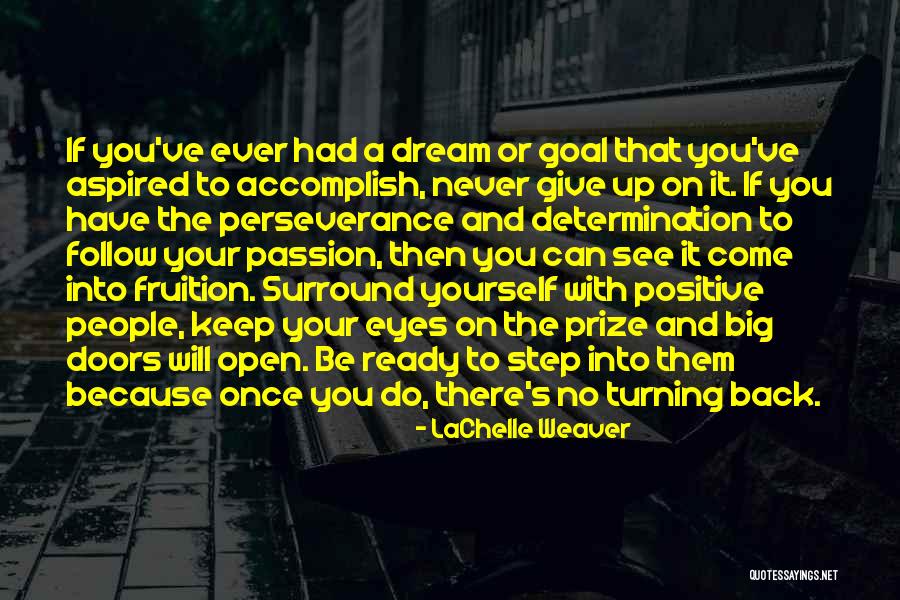 People Turning Their Back On You Quotes By LaChelle Weaver People Turning Their Back On You Quotes By LaChelle Weaver