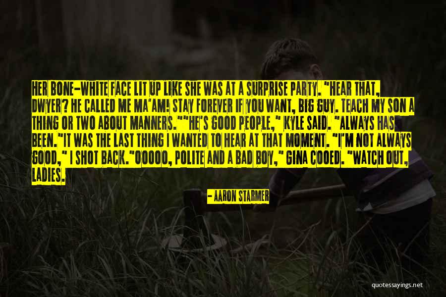 People Two Shot Quotes By Aaron Starmer People Two Shot Quotes By Aaron Starmer