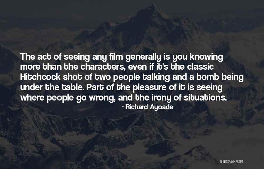 People Two Shot Quotes By Richard Ayoade People Two Shot Quotes By Richard Ayoade