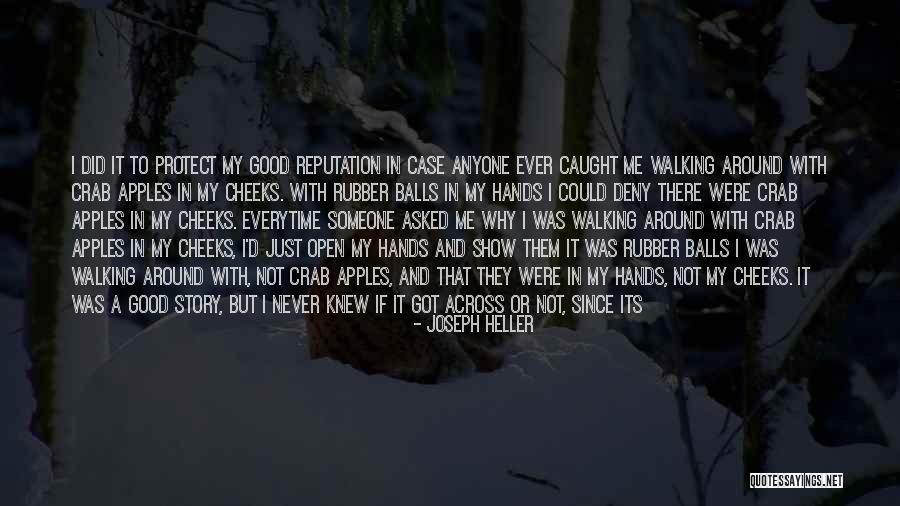 People Walking All Over You Quotes By Joseph Heller People Walking All Over You Quotes By Joseph Heller