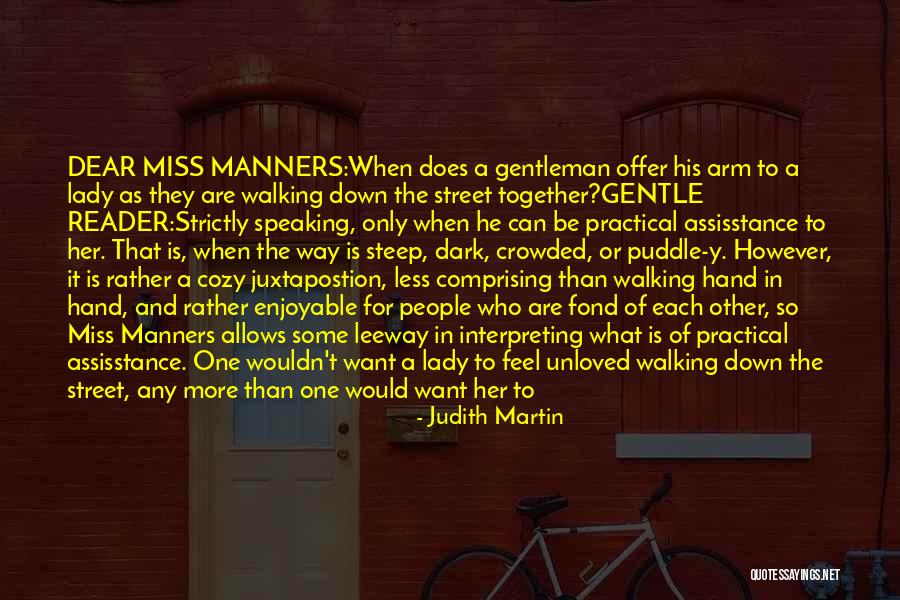 People Walking All Over You Quotes By Judith Martin People Walking All Over You Quotes By Judith Martin