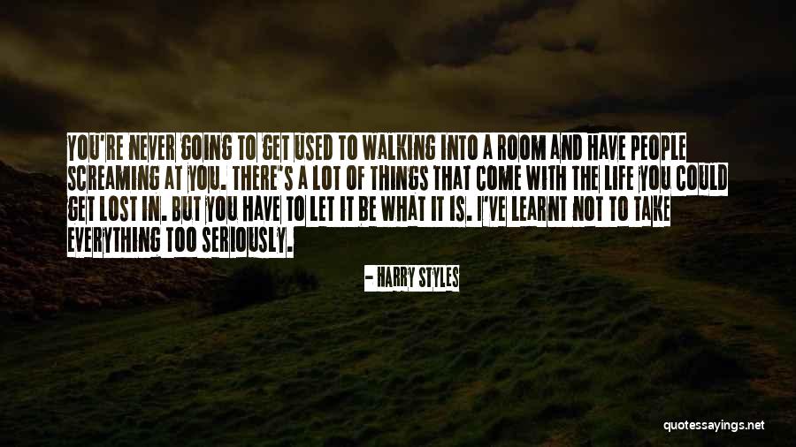 People Walking Out Of Your Life Quotes By Harry Styles People Walking Out Of Your Life Quotes By Harry Styles