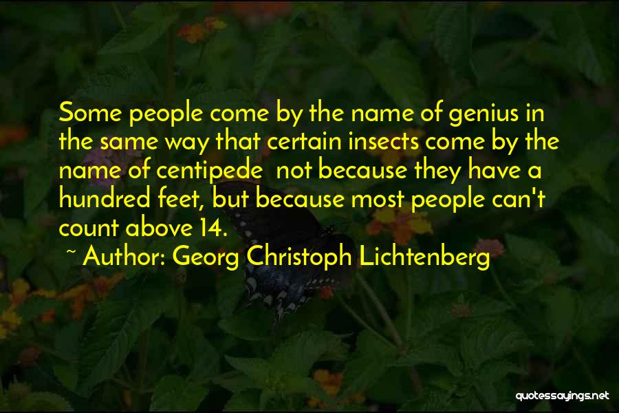 People We Can Count On Quotes By Georg Christoph Lichtenberg