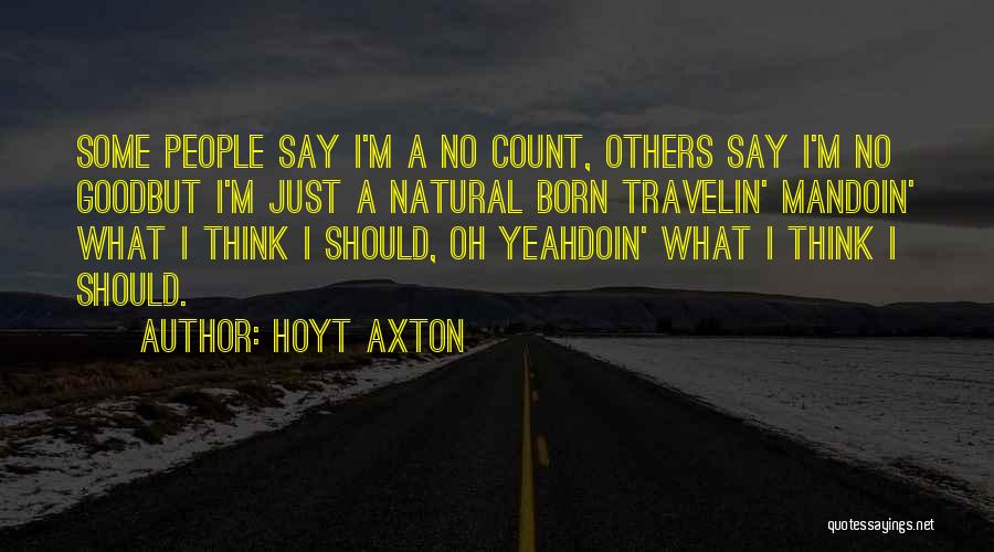 People We Can Count On Quotes By Hoyt Axton