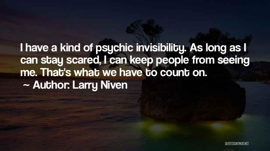 People We Can Count On Quotes By Larry Niven