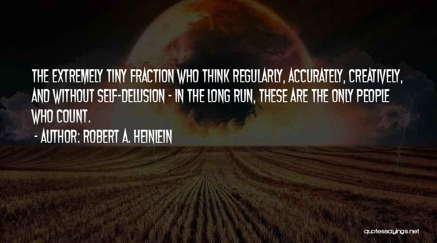 People We Can Count On Quotes By Robert A. Heinlein