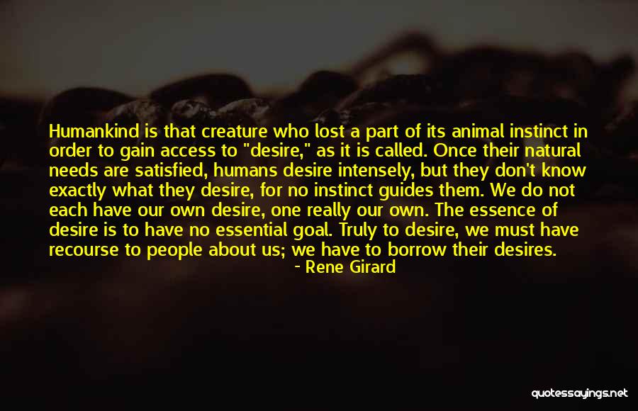 People We Lost Quotes By Rene Girard People We Lost Quotes By Rene Girard