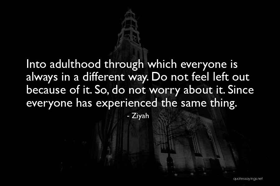 People Which Way Quotes By Ziyah People Which Way Quotes By Ziyah
