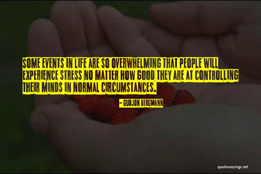 People Who Are Controlling Quotes By Gudjon Bergmann People Who Are Controlling Quotes By Gudjon Bergmann
