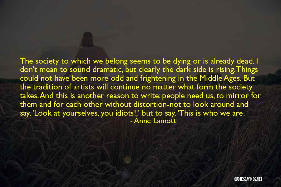 People Who Are Dying Quotes By Anne Lamott People Who Are Dying Quotes By Anne Lamott